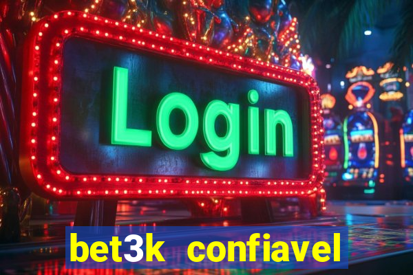 bet3k  confiavel